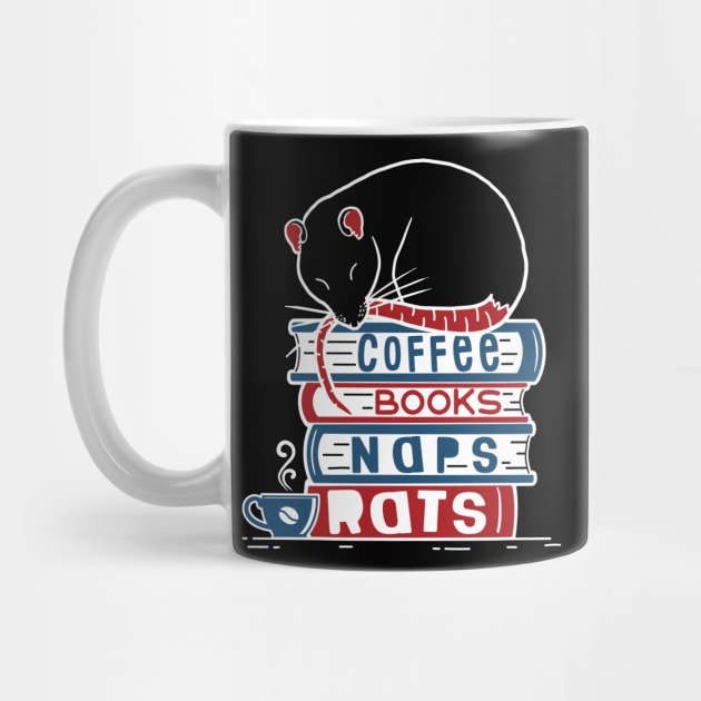 Coffee Books Naps Rats by Psitta